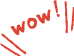 wow!